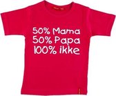 50% Mama 50% Papa 100% ikke T-shirt | roze | 62/68