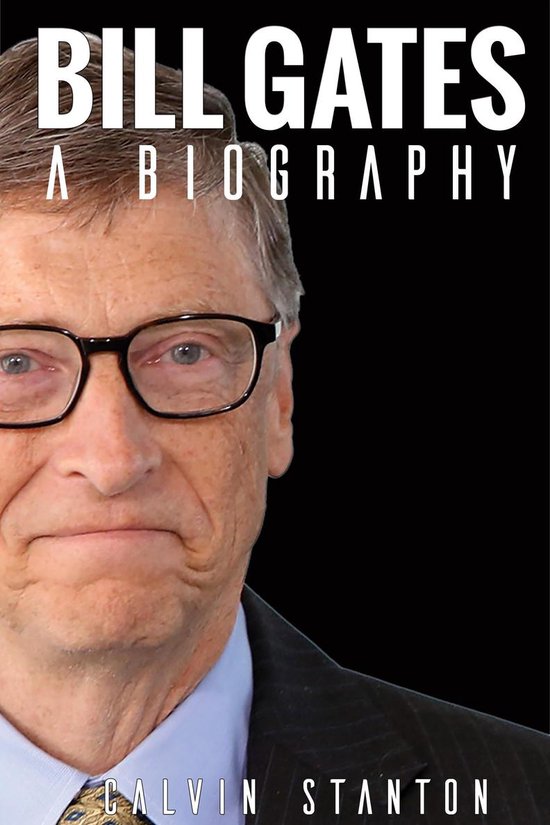 bill gates a biography michael b. becraft