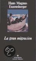 La Gran Migracion