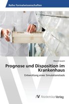 Prognose und Disposition im Krankenhaus