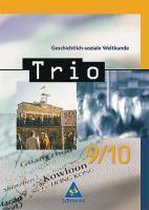 Trio 9 / 10 Geschichtlich- soziale Weltkunde