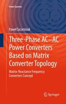 Three-Phase Ac-Ac Power Converters Based On Matrix Converter