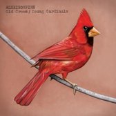 Old Crows / Young Cardinals (Limited Edition)