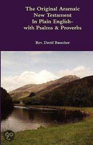 The Original Aramaic New Testament In Plain English (With Notes)