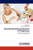 Disordered Eating Behavior in Pregnancy