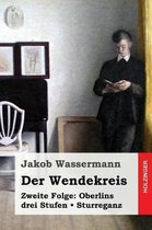 Der Wendekreis. Zweite Folge
