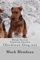 Welsh Terrier Training Secrets