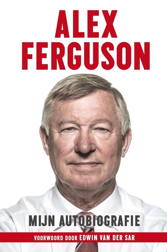 Cover van het boek 'Biografie Alex Ferguson' van Alex Ferguson