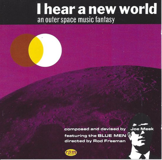 I Hear A New World