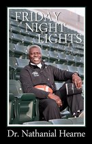 Friday Night Lights: Untold Stories from Behind the Lights
