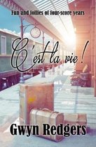 C'est la Vie