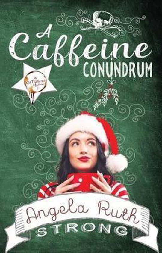 Caffunated Mysteries-A Caffeine Conundrum - cover