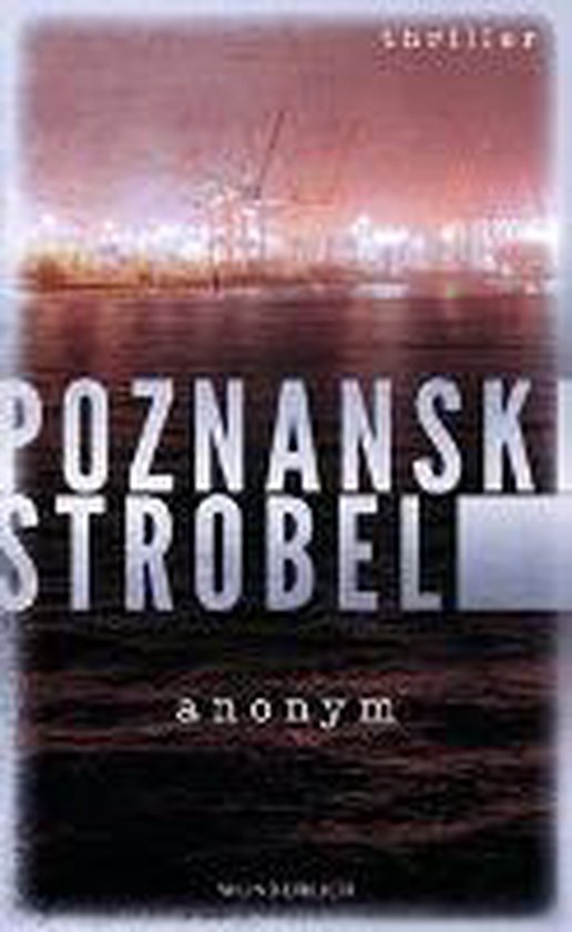 Boekomslag 'Anonym' thriller, met 'POZNANSK STROBEL' in grote letters. Havengebied met lichten op de achtergrond.