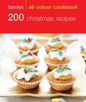 Hamlyn All Colour Cookery - Hamlyn All Colour Cookery: 200 Christmas Recipes