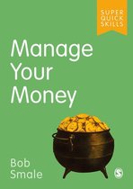 Super Quick Skills - Manage Your Money
