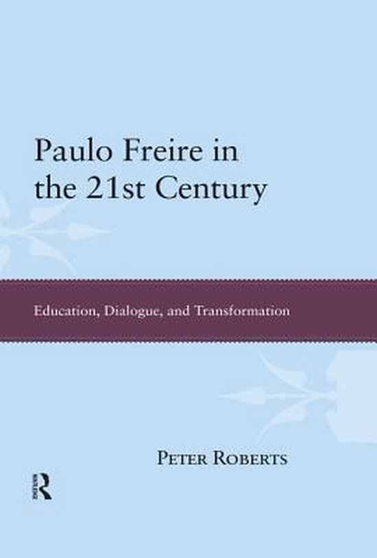Paulo Freire in the 21st Century - cover
