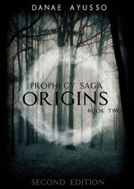 The Prophecy Saga 2 - Origins