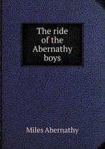 The ride of the Abernathy boys