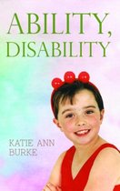 Ability, Disability