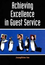 Achieving Excellence In Guest Service