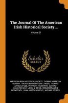 The Journal of the American Irish Historical Society ...; Volume 21