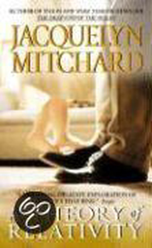 Jacquelyn Mitchard - A Theory of Relativity