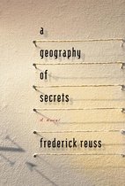 A Geography of Secrets