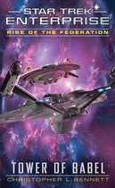 Star Trek: Enterprise - Rise of the Federation: Tower of Babel
