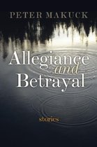 Allegiance and Betrayal