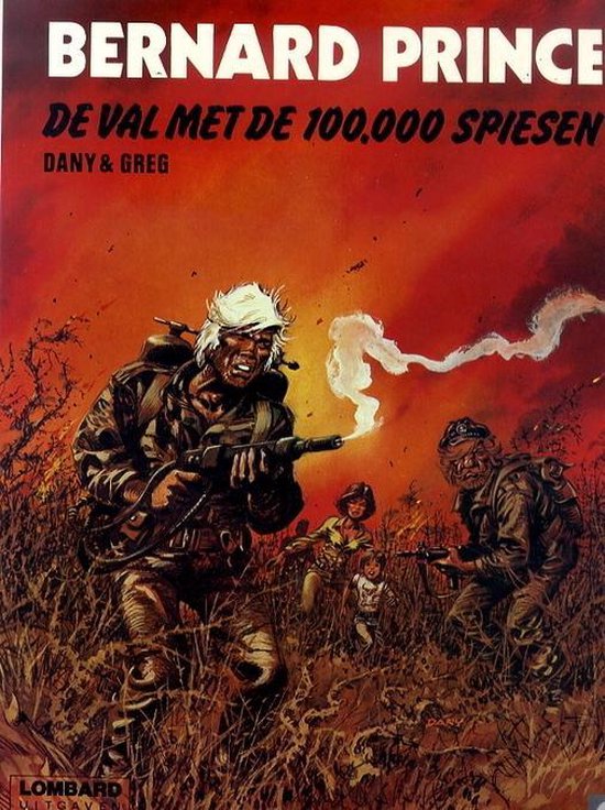 9789064210686 - Bernard Prince 14: De val met de 100000 spiesen