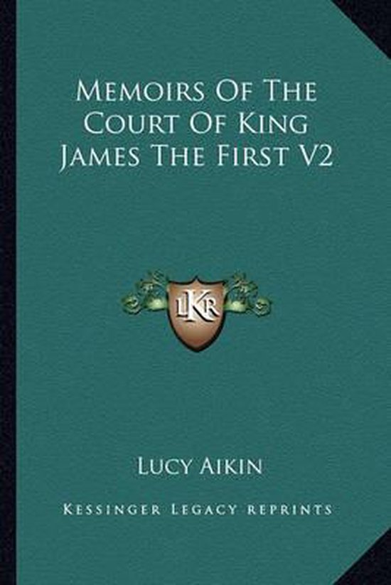 Memoirs of the Court of King James the First V2 - cover