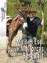 Mit dem Esel durch Mallorcas Bergwelt