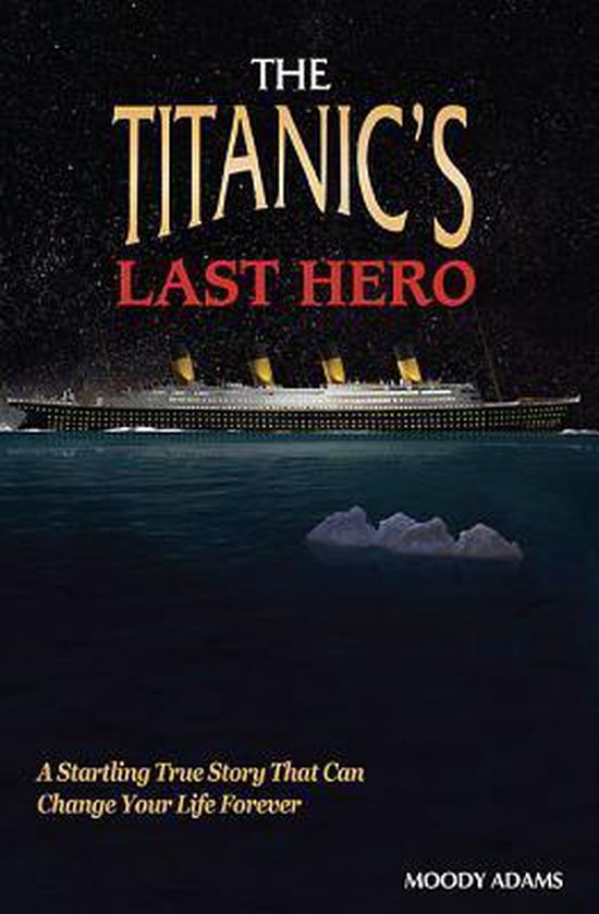 The Titanic's Last Hero - cover
