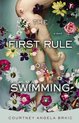 The First Rule of Swimming