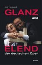 Glanz und Elend der deutschen Oper