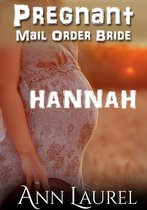 Pregnant Mail Order Bride 2 - Hannah