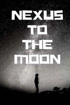 NEXUS to the moon