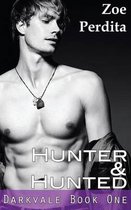 Hunter & Hunted (Darkvale Book One)