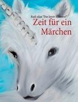 Zeit für ein Märchen