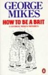 How To Be A Brit A Mikes Minibus