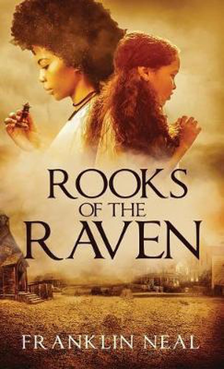 Rooks Of The Raven van Franklin Neal