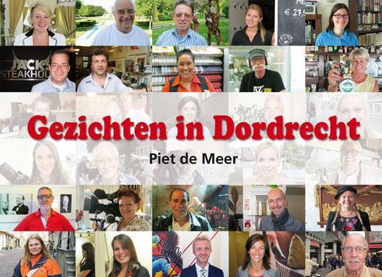 Cover van het boek 'Gezichten in Dordrecht e'