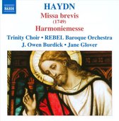 Trinity Choir & Rebel Baroque Orchestra, Jane Glover - Haydn: Missa Brevis/Harmoniemesse (CD)