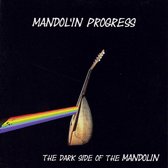 Mandol'in Progress - The Dark Side Of The Mandolin (CD)