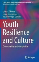 Cross-Cultural Advancements in Positive Psychology- Youth Resilience and Culture