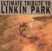 Ultimate Tribute to Linkin Park