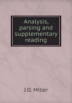 Analysis, parsing and supplementary reading