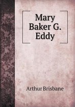 Mary Baker G. Eddy