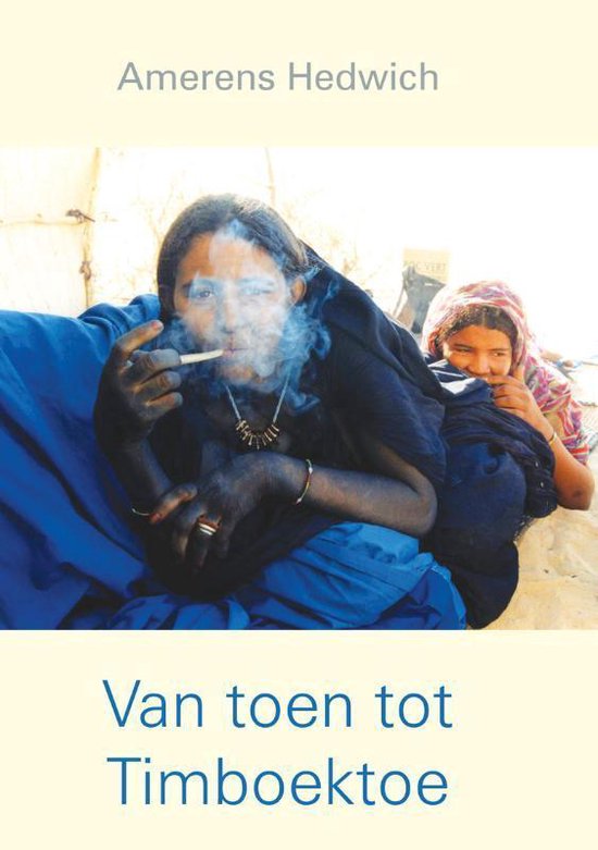 Cover van het boek 'Van toen tot Timboektoe' van Amerens Hedwich