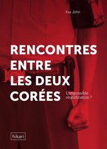 Rencontres - Rencontres entre les deux Corées